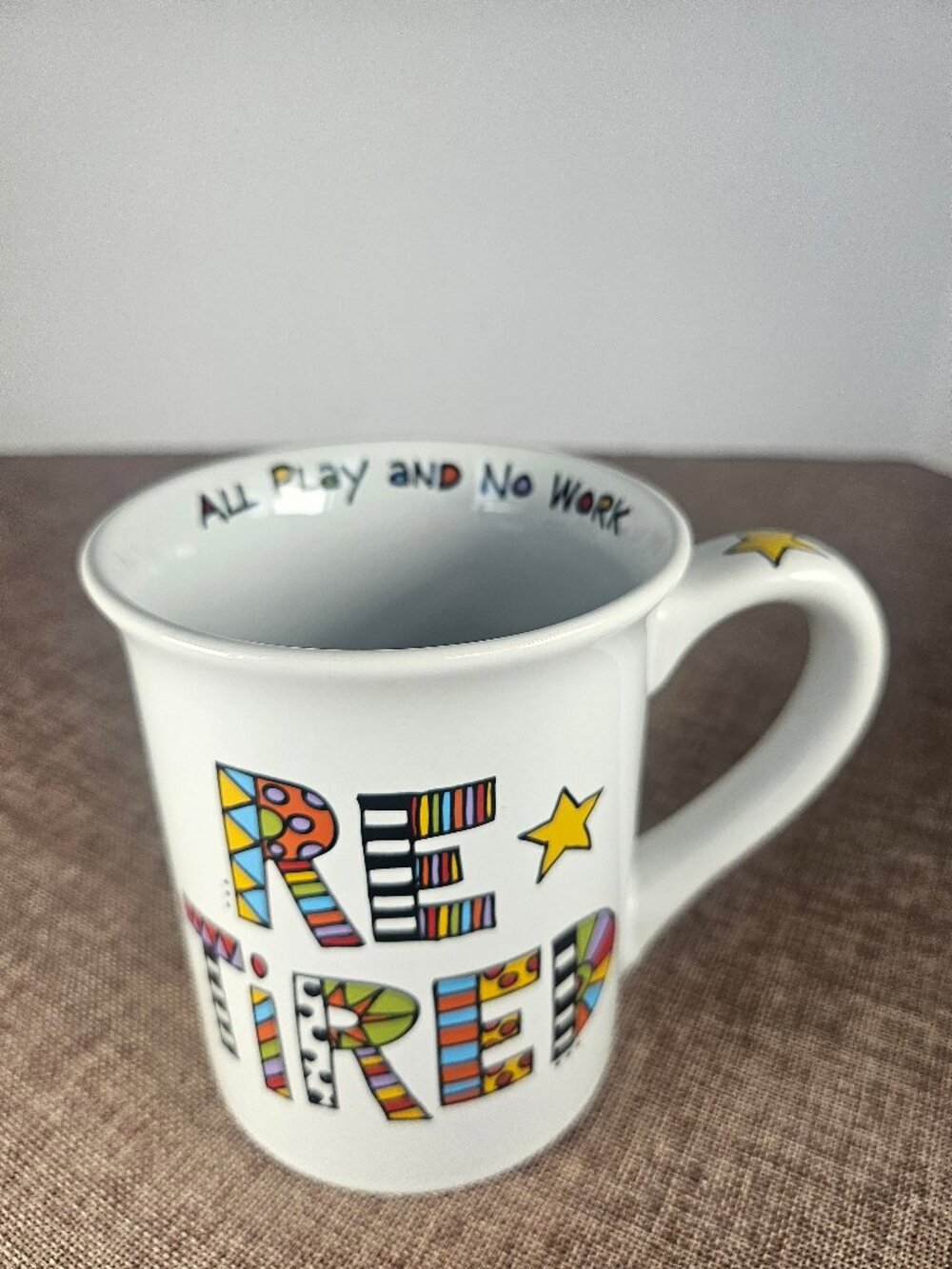 Our Name Is Mud "Re-Tired" Coffee Mug by Lorrie Veasey Retirement Gift Cup
